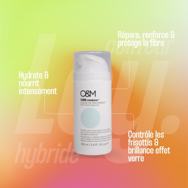 O&M CØR.restore™ soin sans rinçage